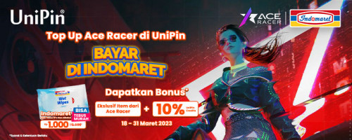 Top Up Tokens di UniPin, Bisa Tebus Murah Indomaret Wet Tissue Rp1,000 serta Bonus Item Eksklusif dari Ace Racer + 10% UniPin Credits